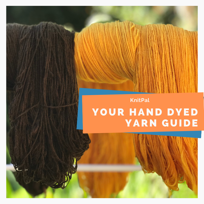Your Hand Dyed Yarn Guide