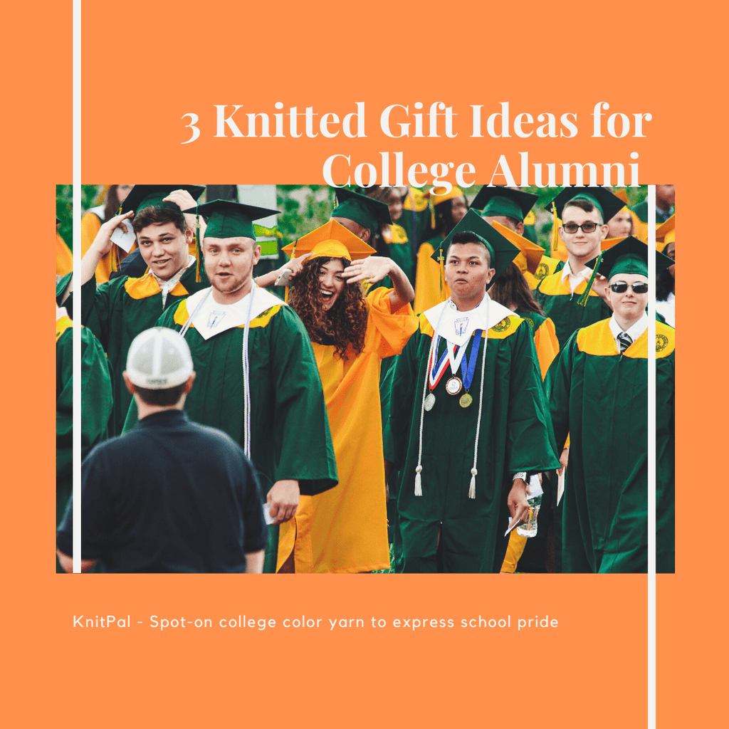 3 Knitted Gift Ideas for College Alumni - KnitPal