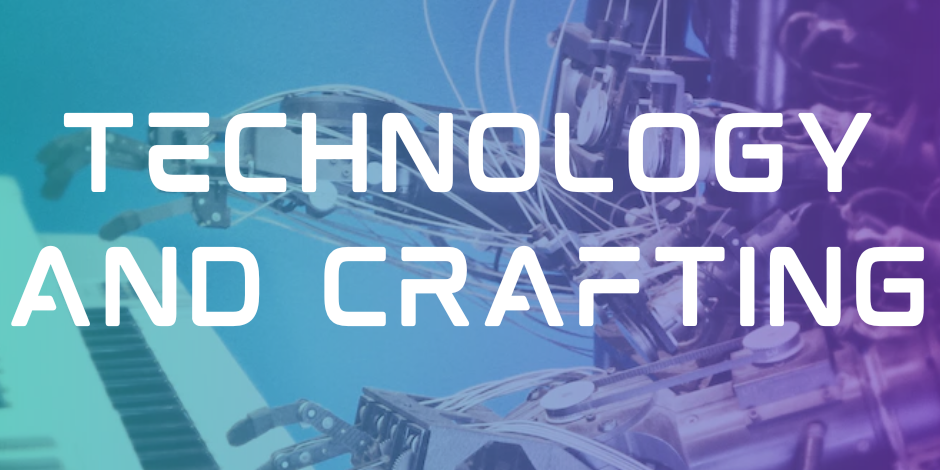 Technology and Crafting Knitting Crochet