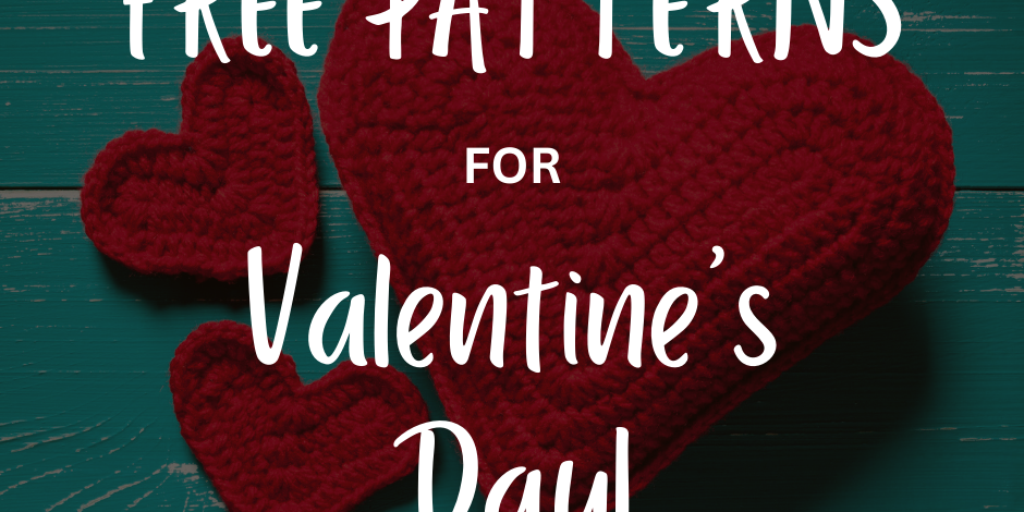 Free Crochet & Knitting Patterns for Valentine’s Day 