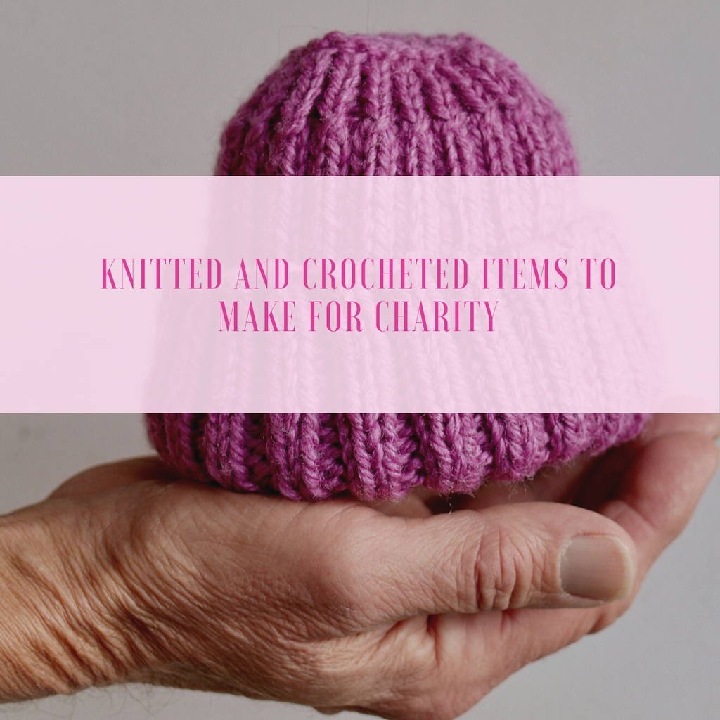 Knitted and Crocheted Items to Make for Charity
