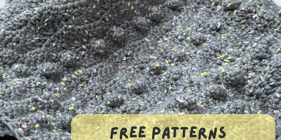 Free Patterns for the Crochet Bobble Stitch