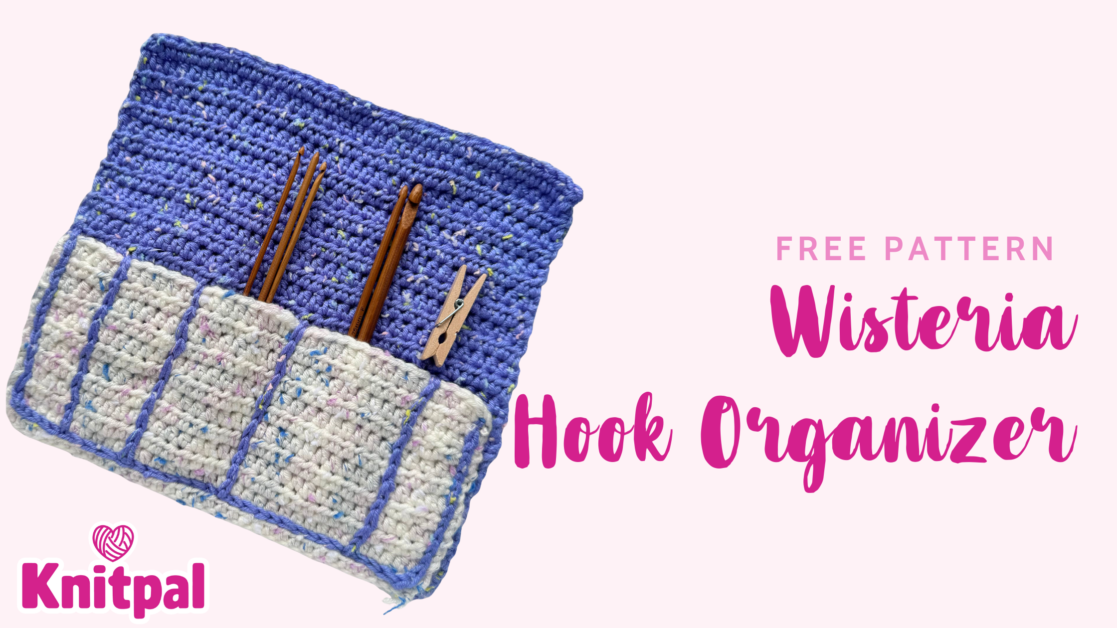 Wisteria Hook Organizer - Free Crochet Pattern