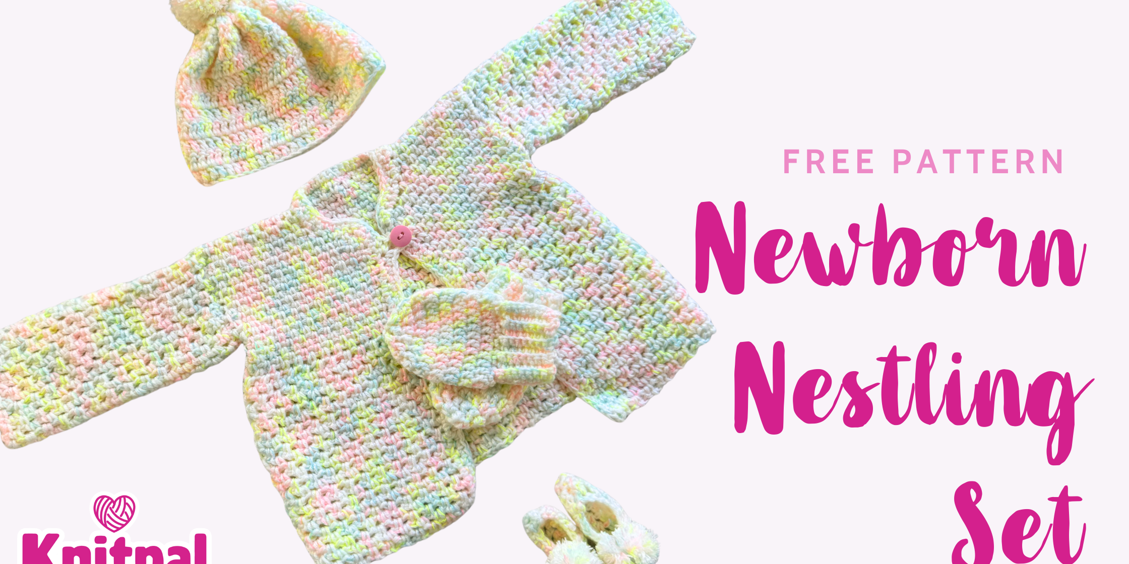 Newborn Nestling Set - Free Crochet Baby Pattern