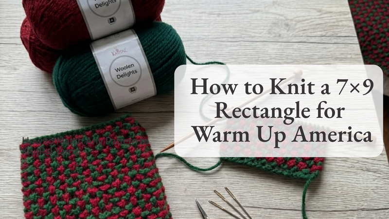 How to Knit a 7×9 Rectangle for Warm Up America