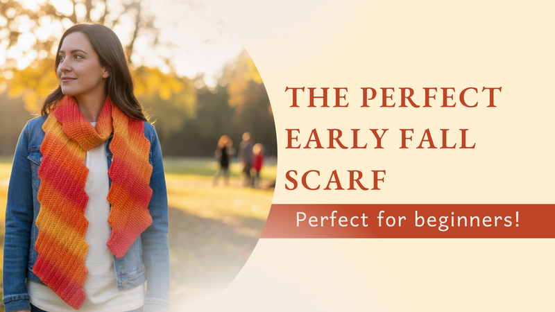Free Pattern: The Perfect Early Fall Scarf (Perfect for Beginners!)