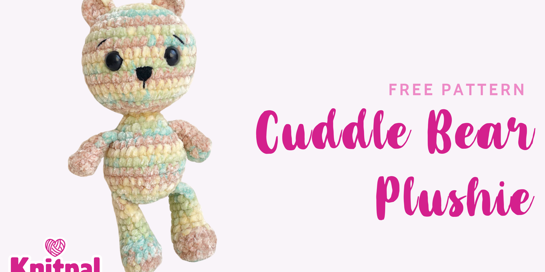 Cuddle Bear Plushie - Free Amigurumi Crochet Pattern