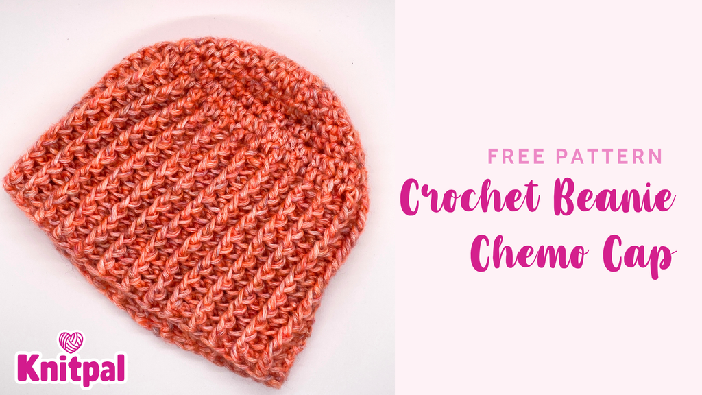 Crochet Beanie Chemo Cap – Free Pattern