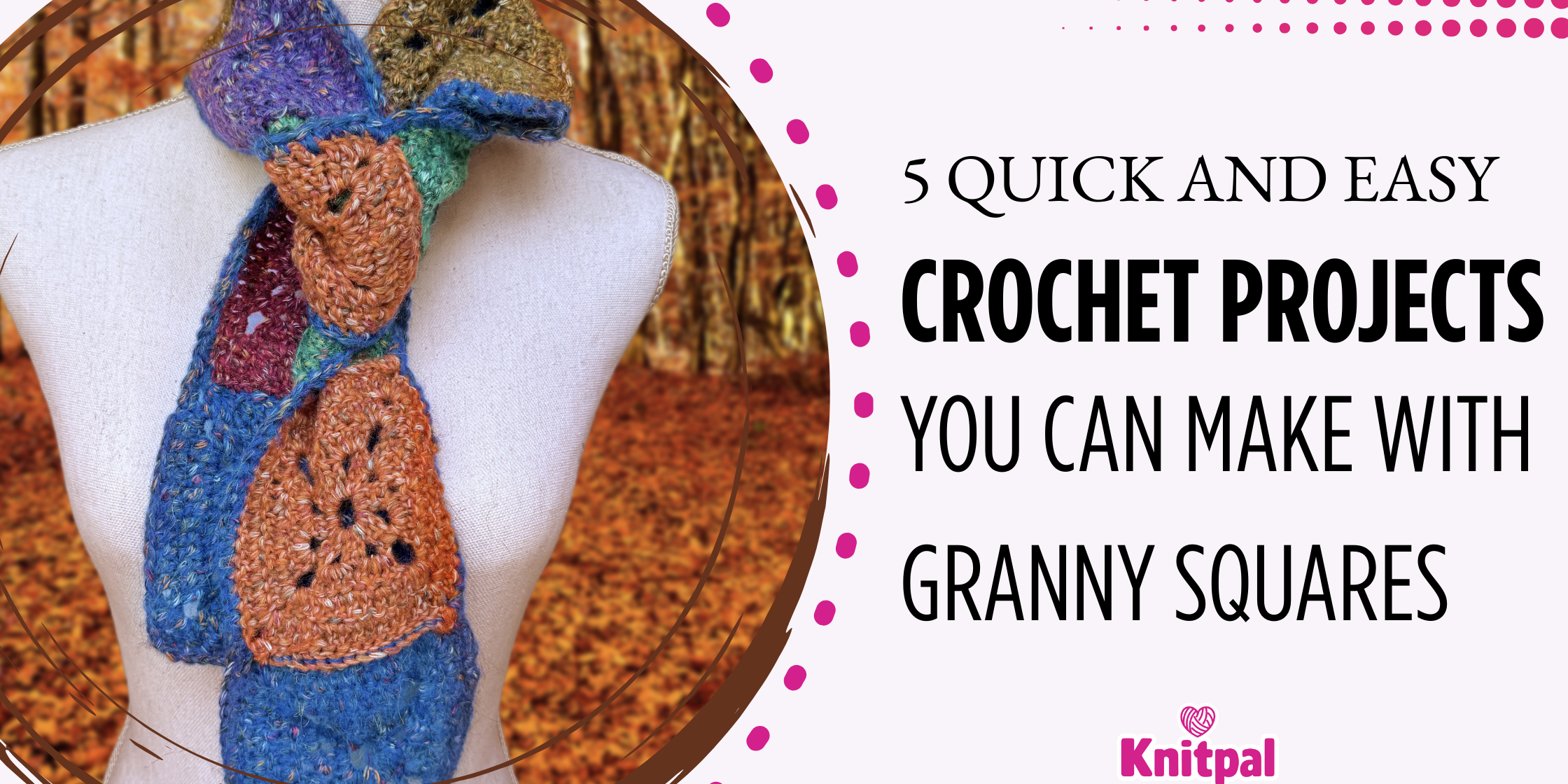5 quick and easy crochet projects you can make with granny squares