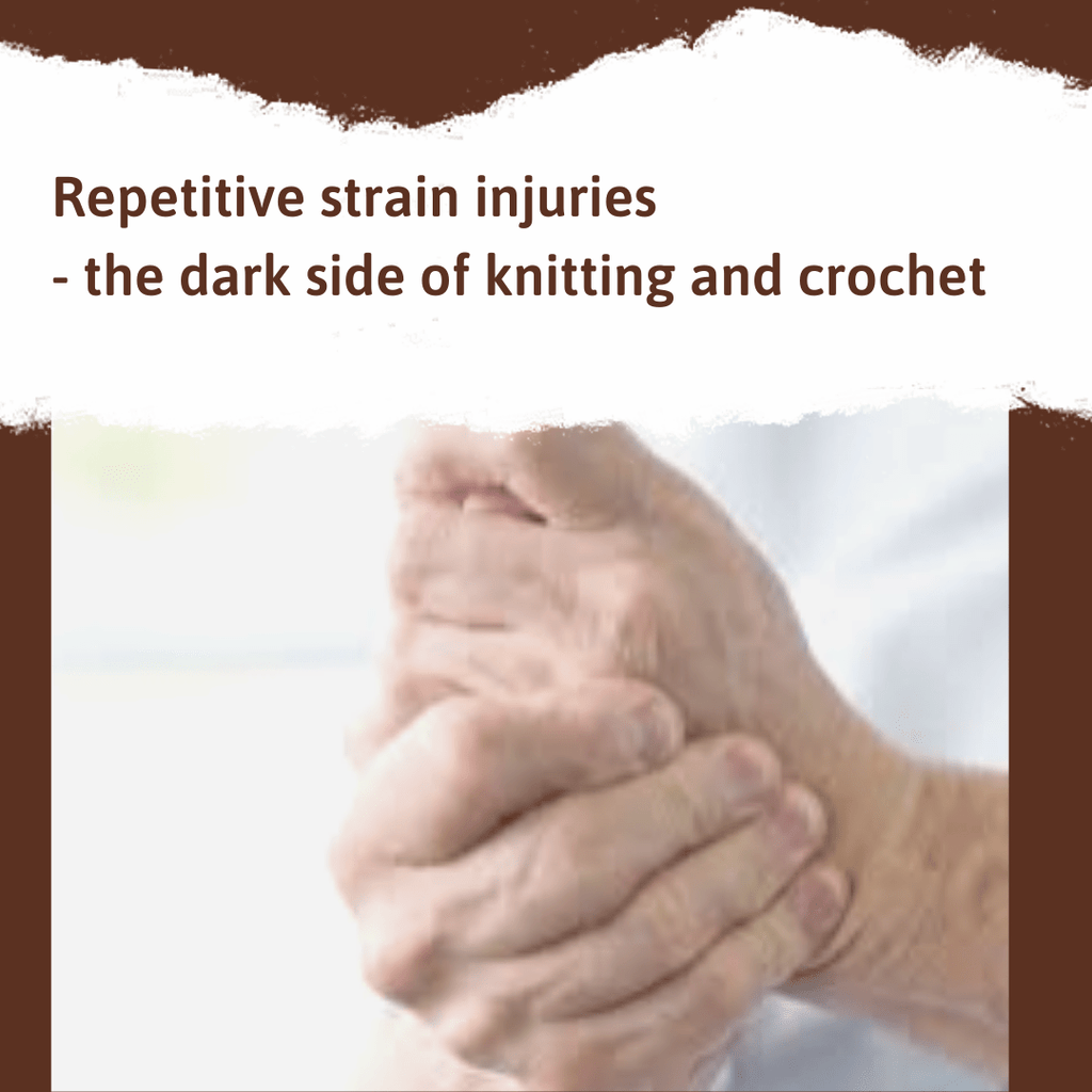 Repetitive strain injuries — the dark side of knitting and crochet - KnitPal