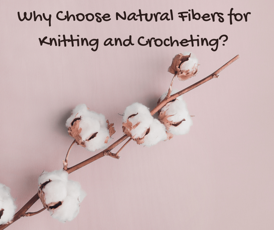 Why Choose Natural Fibers for Knitting and Crocheting? - KnitPal