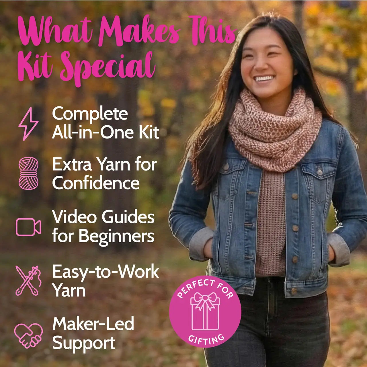 Woman wearing a denim jacket and pink scarf with text about why this kit is perfect for beginners in an outdoor setting.