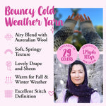 Promotional graphic for 'Bouncy Cold Weather Yarn' featuring a woman wearing a knitted dark purple headscarf and gray fingerless gloves, alongside text highlighting the airy blend with Australian wool, soft springy texture, drape, and excellent stitch definition.