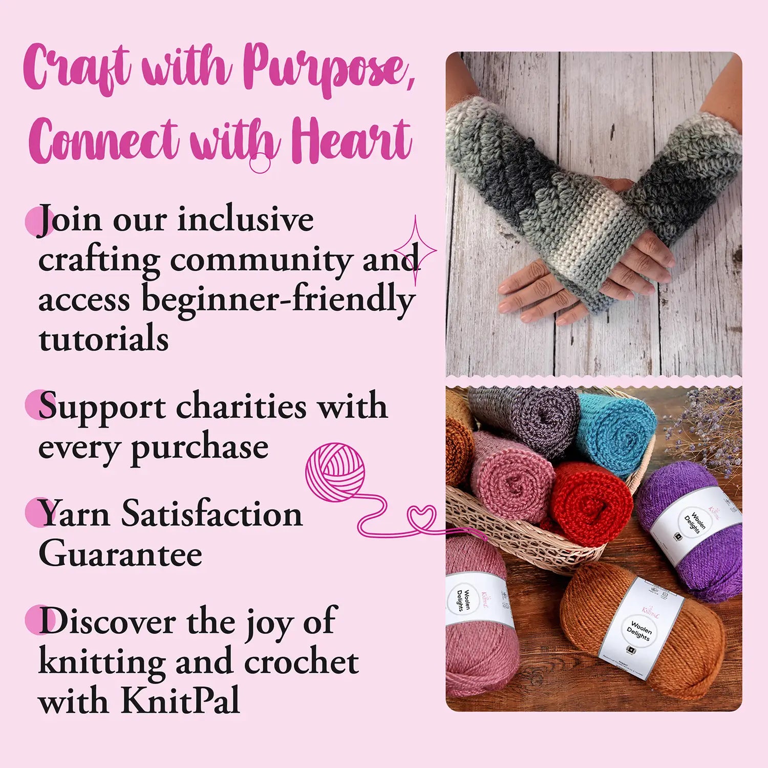 Promotional graphic for KnitPal featuring a pink background with text about inclusive crafting community, tutorials, charity support, and yarn satisfaction guarantee, alongside two inset photos showing crocheted fingerless gloves and colorful yarn balls.